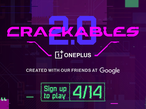 OnePlus Crackables 2.0, en partenariat avec Google Inc.